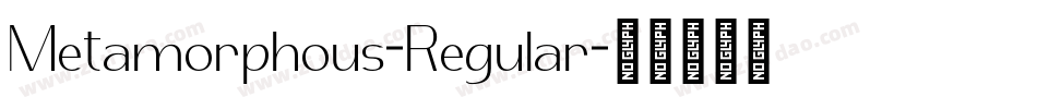Metamorphous-Regular字体转换