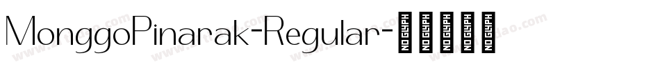 MonggoPinarak-Regular字体转换