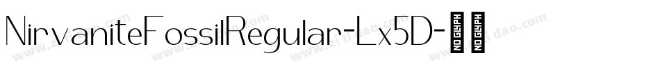 NirvaniteFossilRegular-Lx5D字体转换