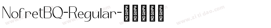 NofretBQ-Regular字体转换