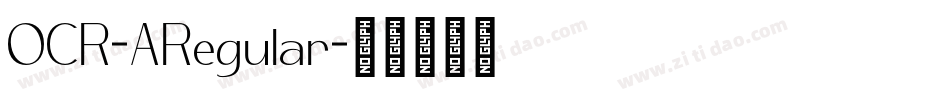 OCR-ARegular字体转换