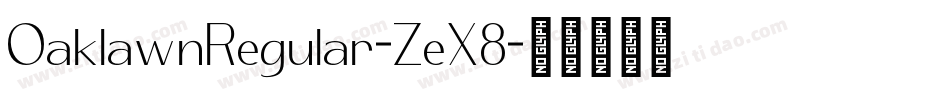 OaklawnRegular-ZeX8字体转换