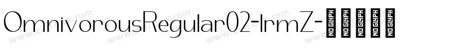 OmnivorousRegular02-lrmZ字体转换