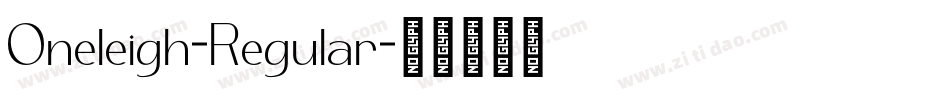 Oneleigh-Regular字体转换