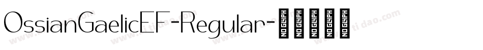 OssianGaelicEF-Regular字体转换