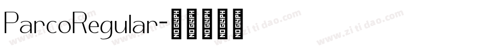 ParcoRegular字体转换