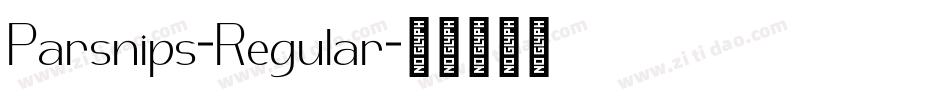 Parsnips-Regular字体转换