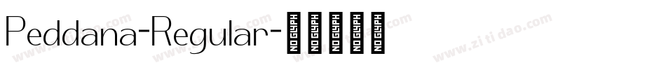 Peddana-Regular字体转换