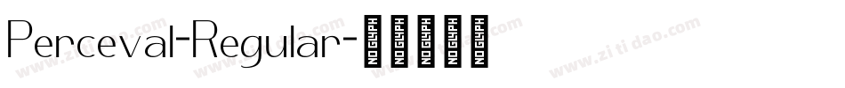 Perceval-Regular字体转换 Perceval-Regular字体转换