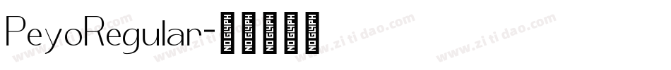 PeyoRegular字体转换 PeyoRegular字体转换