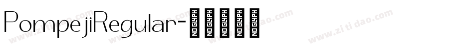 PompejiRegular字体转换