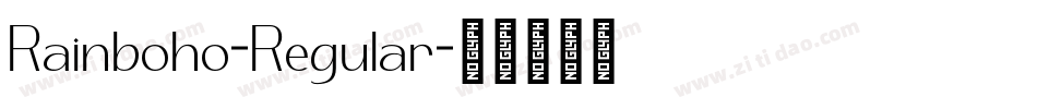 Rainboho-Regular字体转换