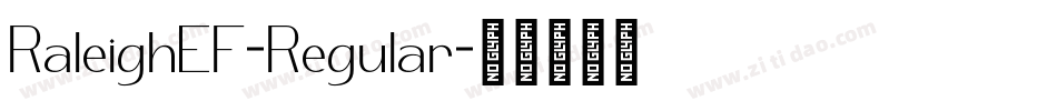 RaleighEF-Regular字体转换