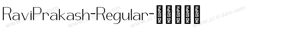 RaviPrakash-Regular字体转换 RaviPrakash-Regular字体转换