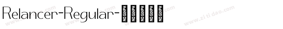 Relancer-Regular字体转换 Relancer-Regular字体转换