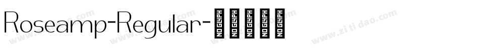 Roseamp-Regular字体转换