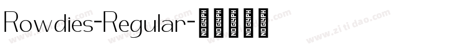 Rowdies-Regular字体转换 Rowdies-Regular字体转换