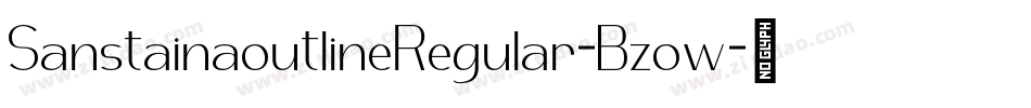 SanstainaoutlineRegular-Bzow字体转换