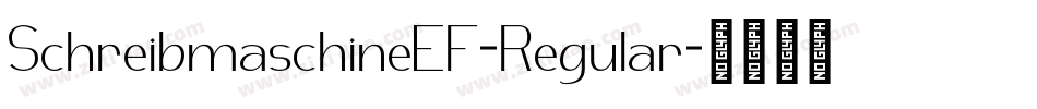 SchreibmaschineEF-Regular字体转换