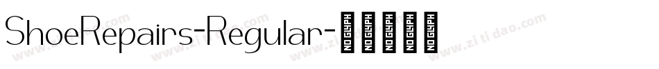 ShoeRepairs-Regular字体转换