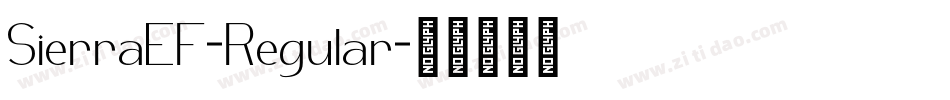 SierraEF-Regular字体转换