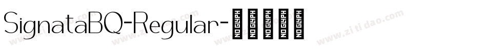 SignataBQ-Regular字体转换