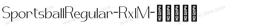 SportsballRegular-RxlM字体转换