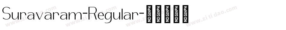 Suravaram-Regular字体转换 Suravaram-Regular字体转换
