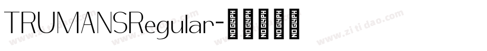 TRUMANSRegular字体转换