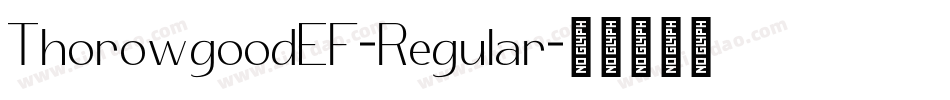 ThorowgoodEF-Regular字体转换