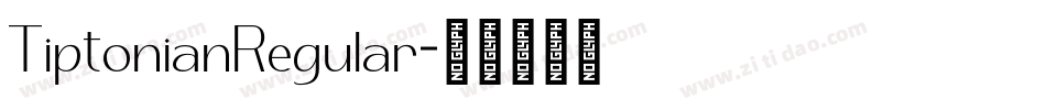 TiptonianRegular字体转换