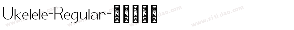 Ukelele-Regular字体转换
