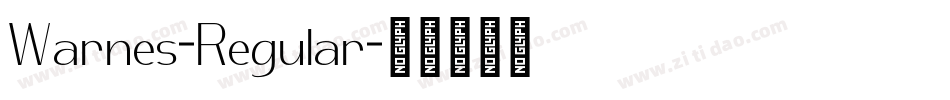 Warnes-Regular字体转换