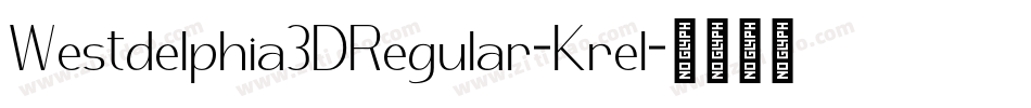 Westdelphia3DRegular-Krel字体转换