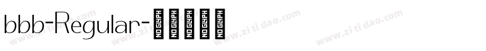 bbb-Regular字体转换