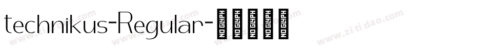 technikus-Regular字体转换