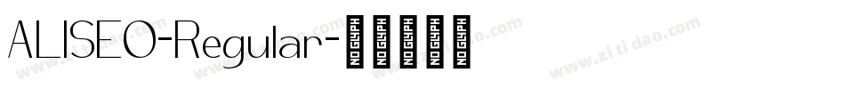 ALISEO-Regular字体转换