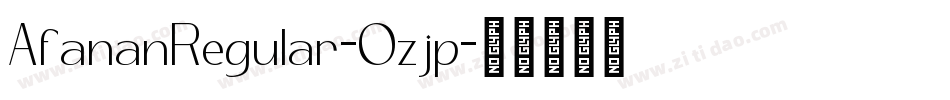 AfananRegular-Ozjp字体转换