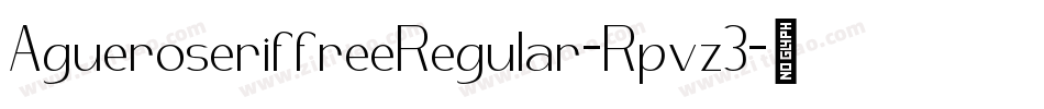 AgueroseriffreeRegular-Rpvz3字体转换