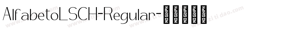 AlfabetoLSCH-Regular字体转换