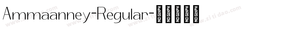 Ammaanney-Regular字体转换