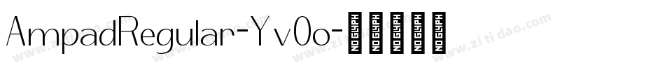 AmpadRegular-Yv0o字体转换
