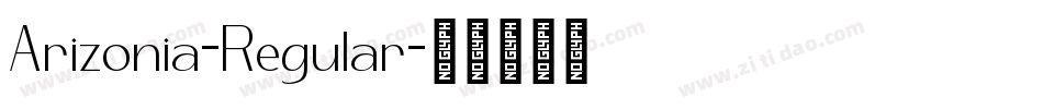 Arizonia-Regular字体转换 Arizonia-Regular字体转换
