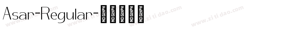 Asar-Regular字体转换
