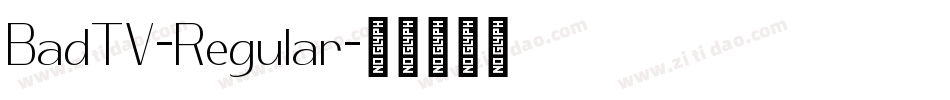 BadTV-Regular字体转换