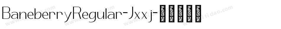 BaneberryRegular-Jxxj字体转换