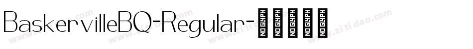BaskervilleBQ-Regular字体转换
