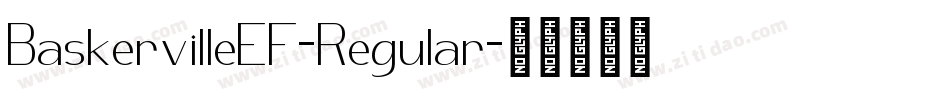 BaskervilleEF-Regular字体转换