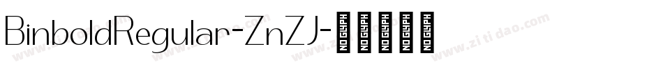 BinboldRegular-ZnZJ字体转换