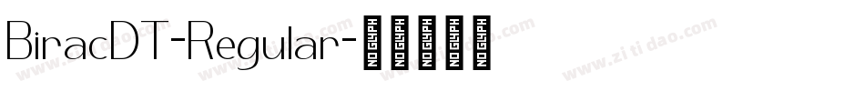 BiracDT-Regular字体转换